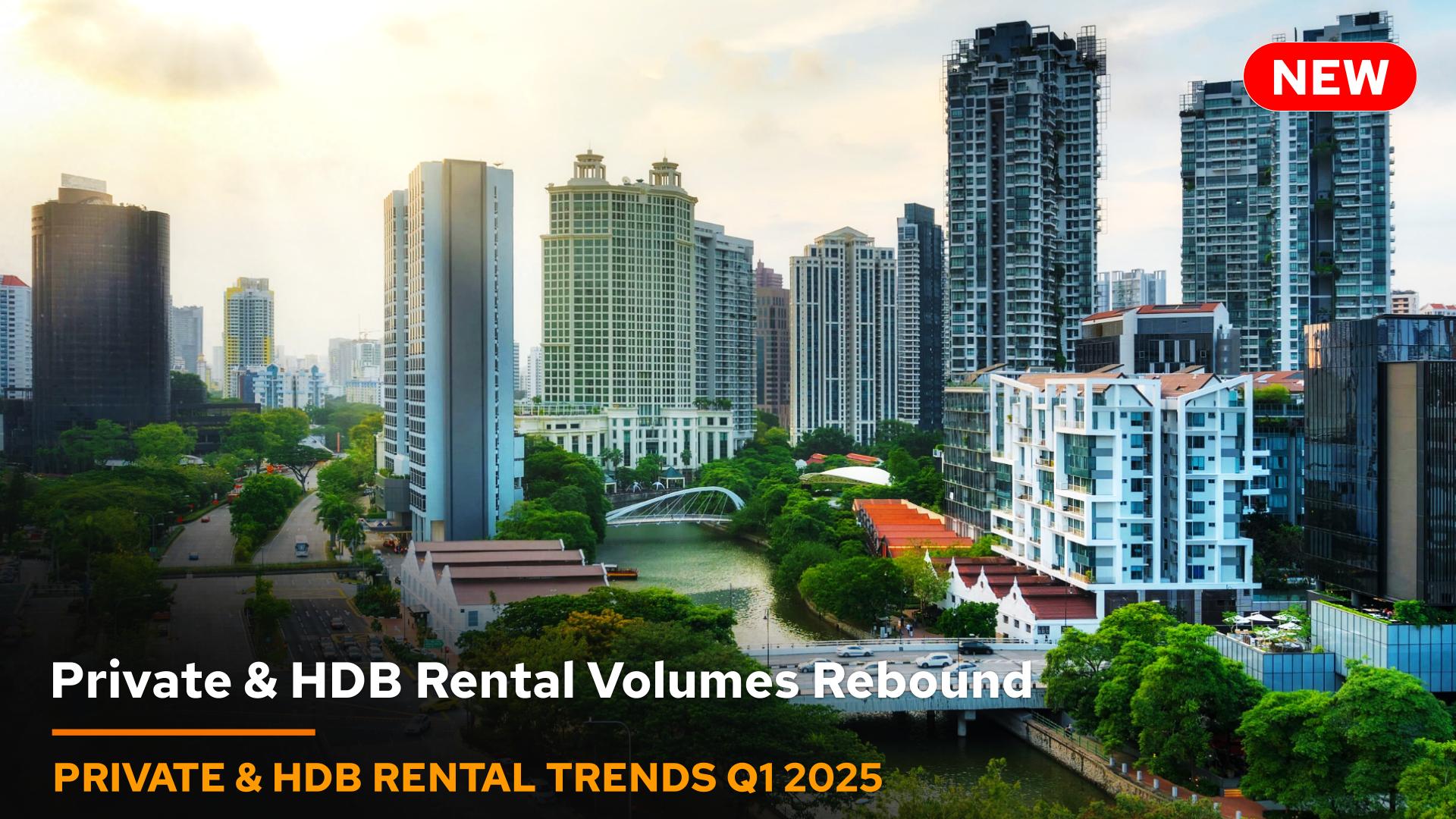 Private and HDB Rental Trends Q1 2025